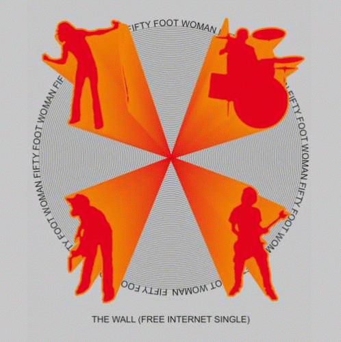 FIfty Foot Woman : The Wall